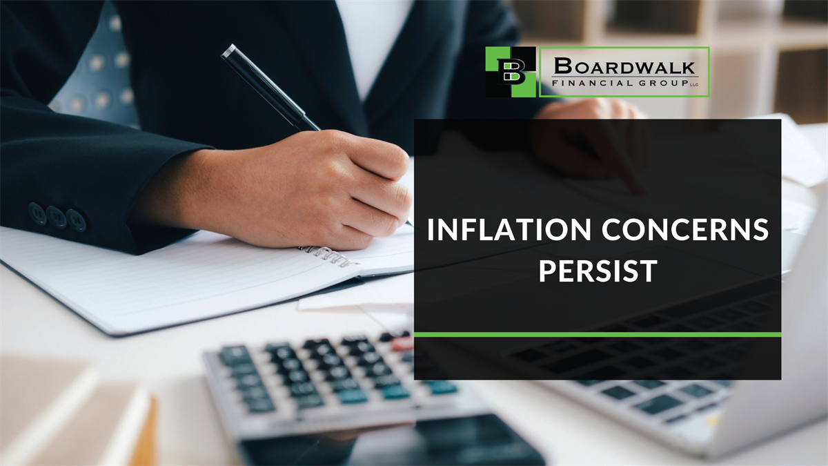 Inflation Concerns Persist