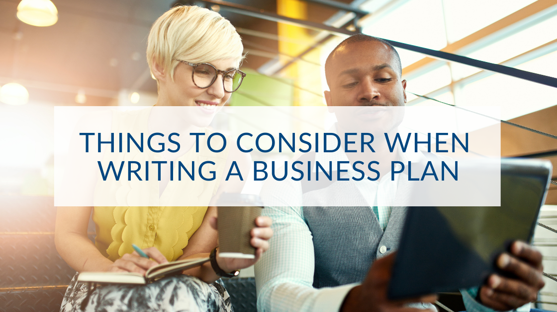 Things to Consider When Writing a Business Plan