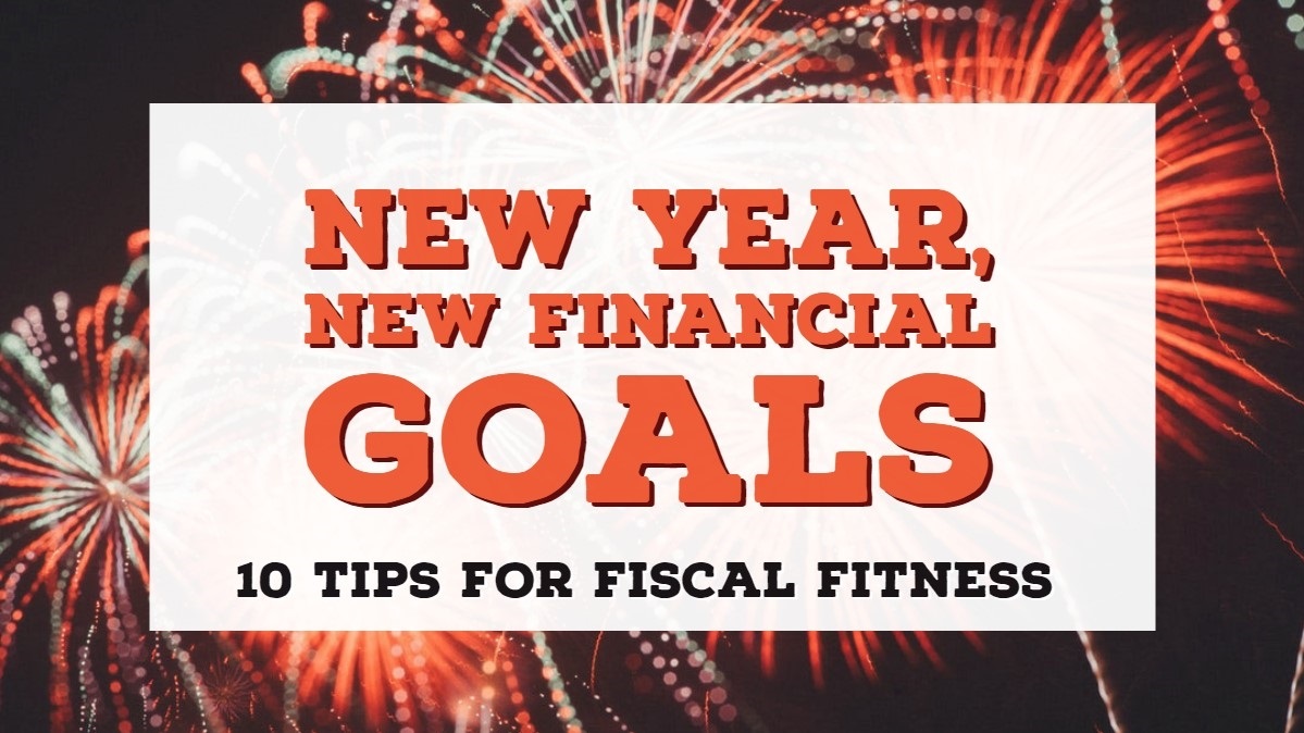 Top 10 Tips for Fiscal Fitness