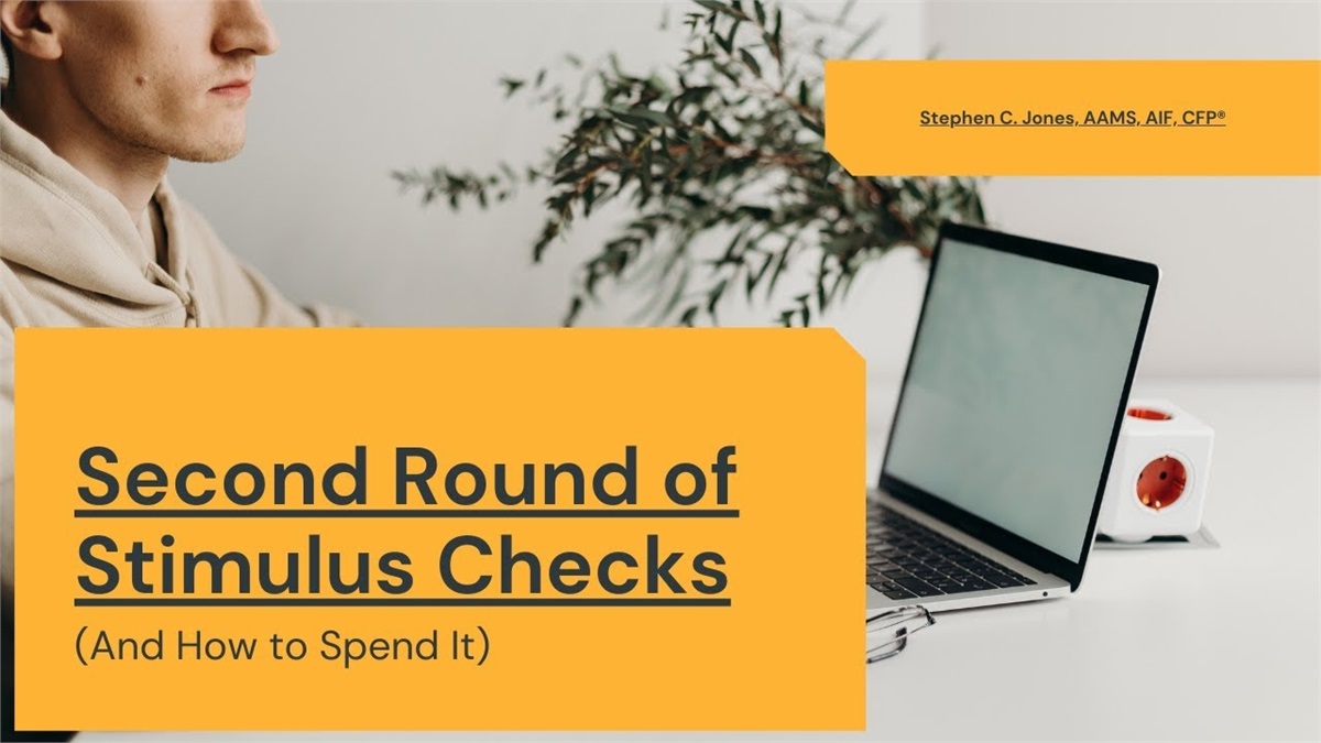 Next Round of Stimulus Checks... and how to spend them. (Video)