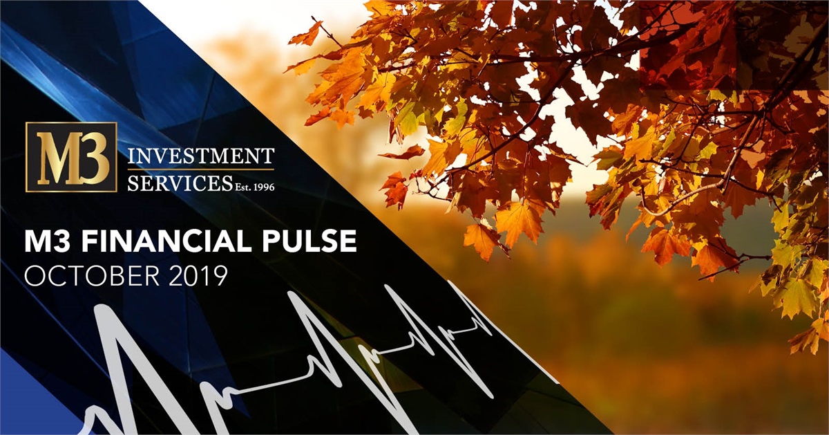 October Financial Pulse | M3 Investment Services