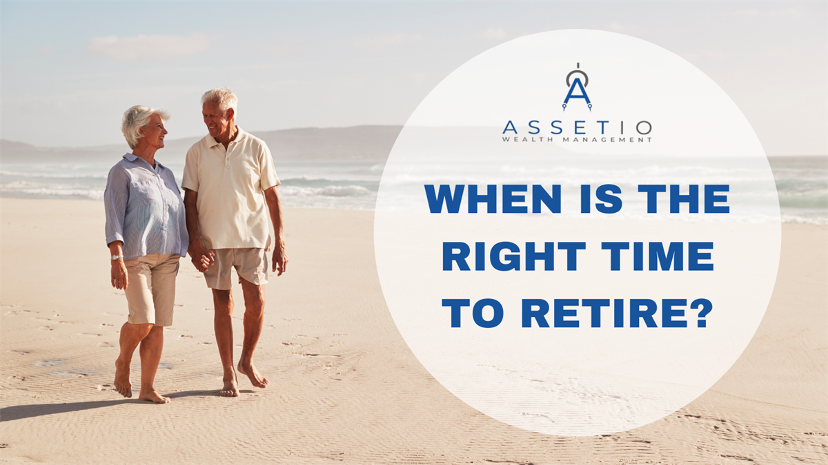 When’s the Right Time to Retire?