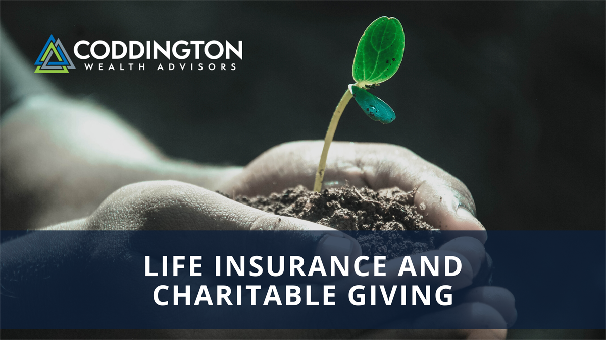 Life Insurance and Charitable Giving Jason Coddington