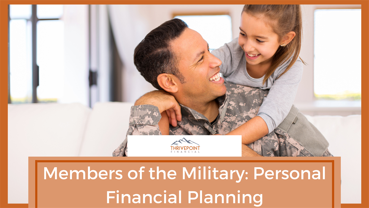 Members of the Military: Personal Financial Planning