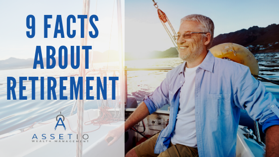 9 FACTS ABOUT RETIREMENT