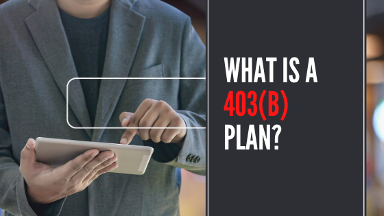 What Is A 403 b Plan Beacon Wealth what is a 403 b plan beacon wealth