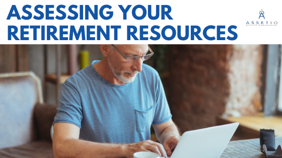 Assessing Your Retirement Resources