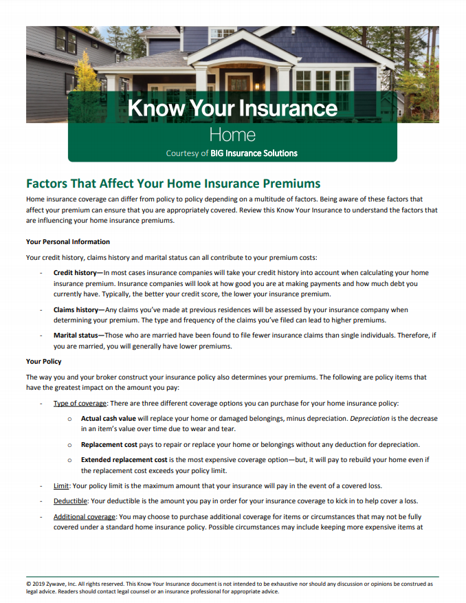 Factors Affecting Your Home�s Premium BIG Insurance