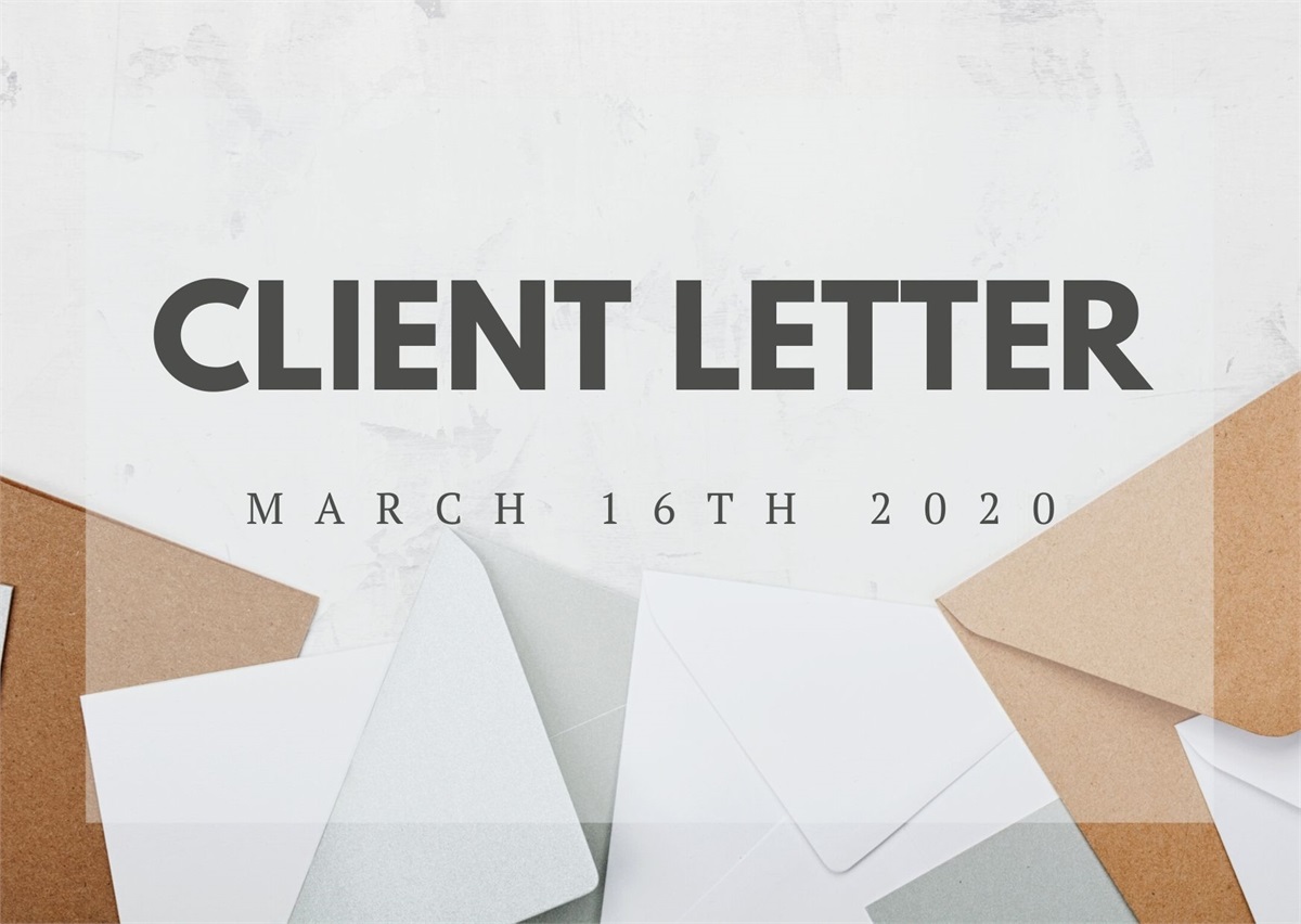 Client Letter 2020 A Letter To Clients: March 16th 2020 | Tom Ammons