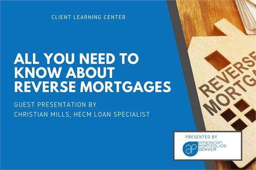 All You Need to Know About Reverse Mortgages