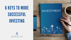 Six Keys to More Successful Investing