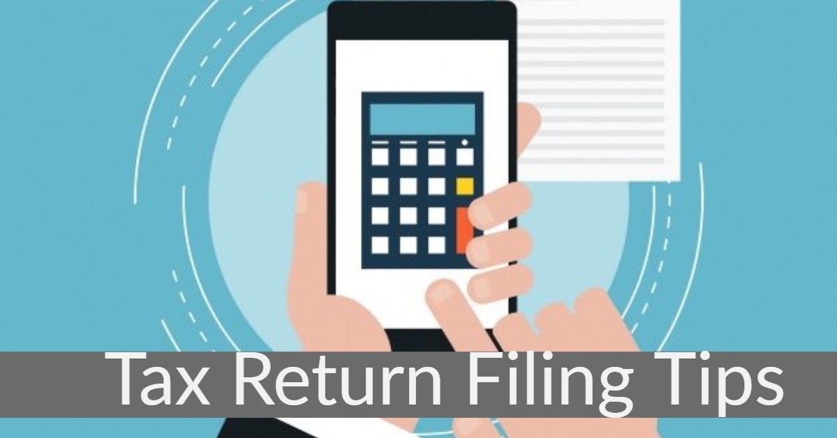 Tax Return Filing Tips