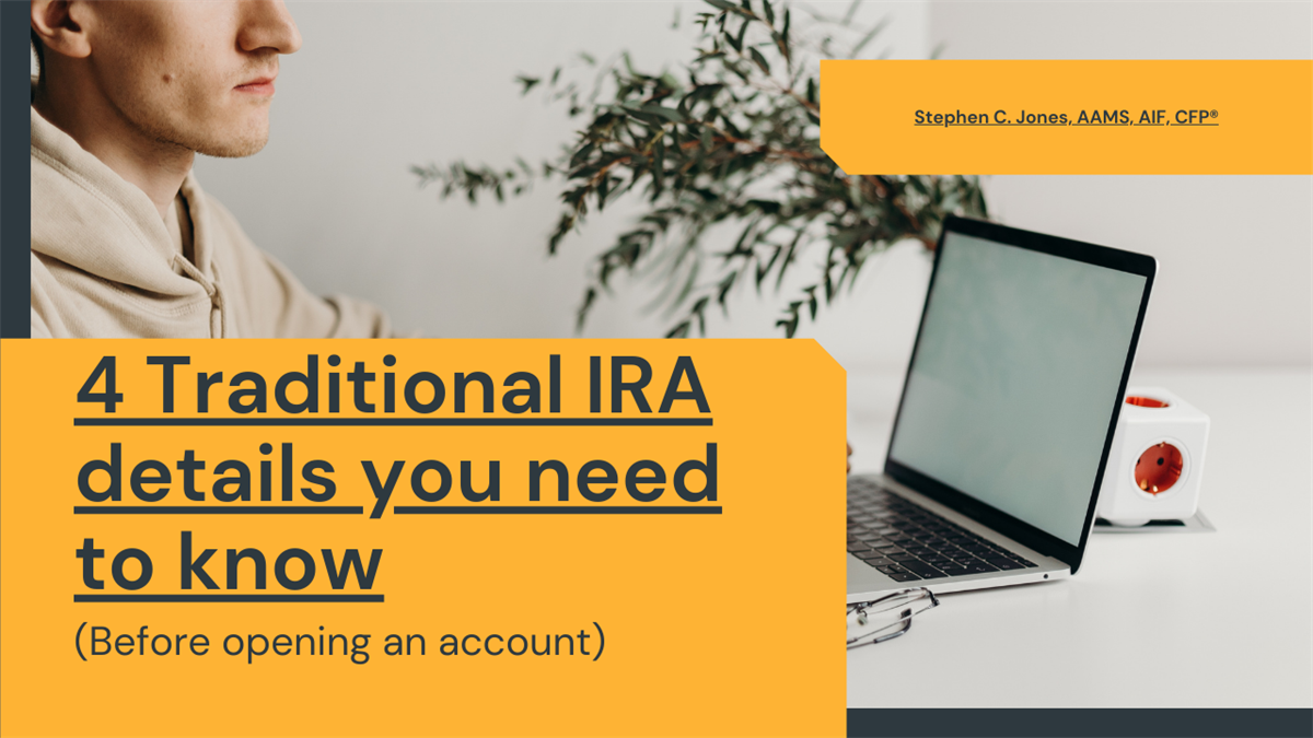 4 Traditional IRA details you Need to know... Before opening an account (Video)