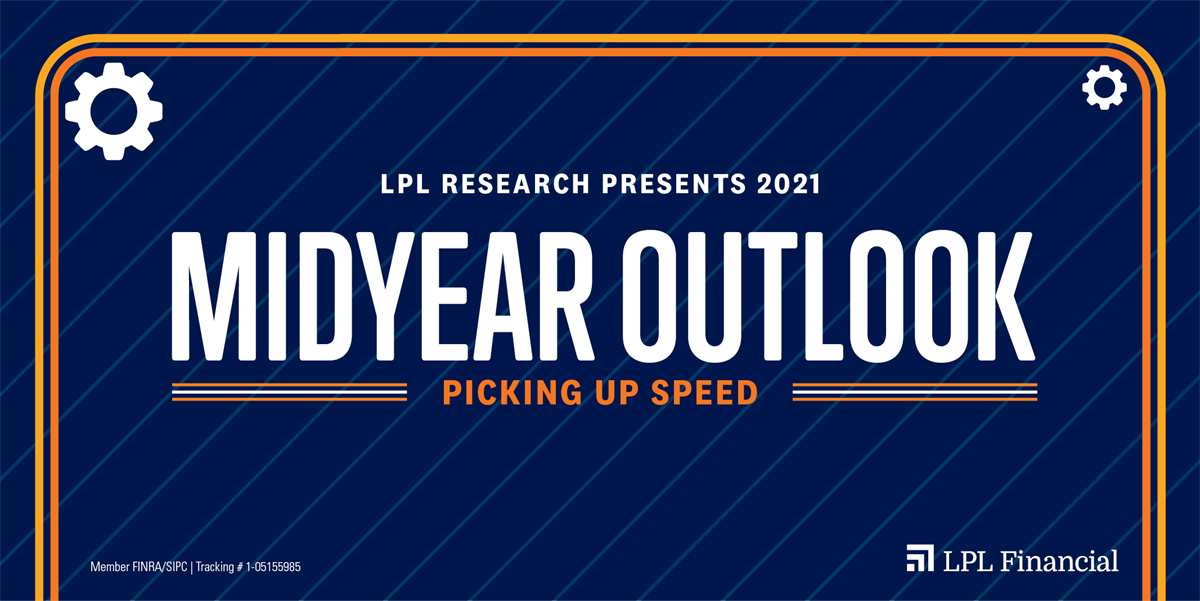 Mid-Year Outlook 2021: Picking Up Speed