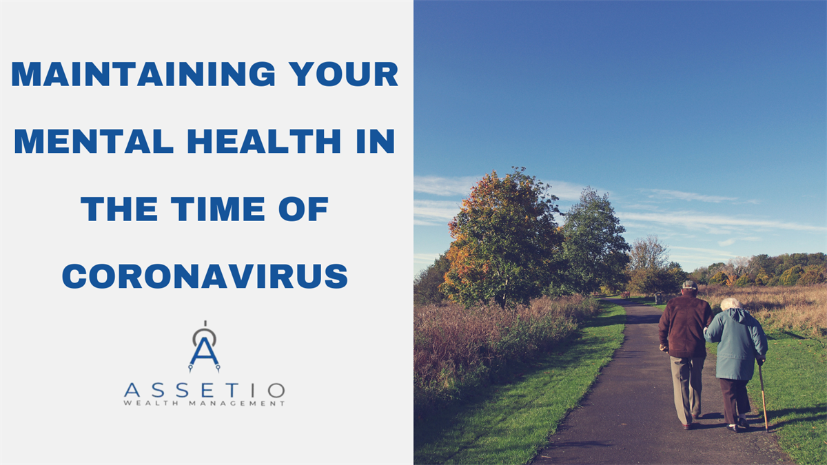 Maintaining Your Mental Health in the Time of Coronavirus