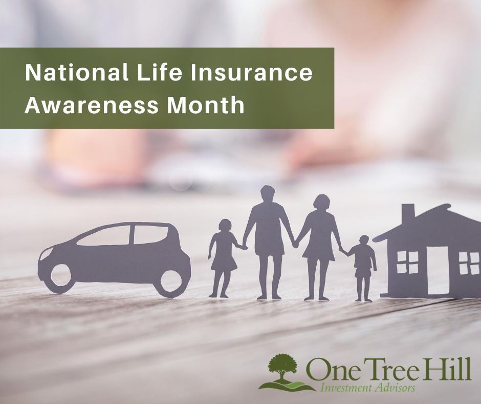 National Life Insurance Awareness Month One Tree Hill Investment Advisors