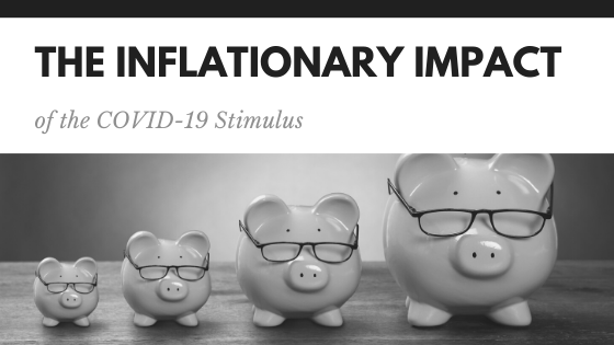 The Inflationary Impact of COVID-19 Stimulus