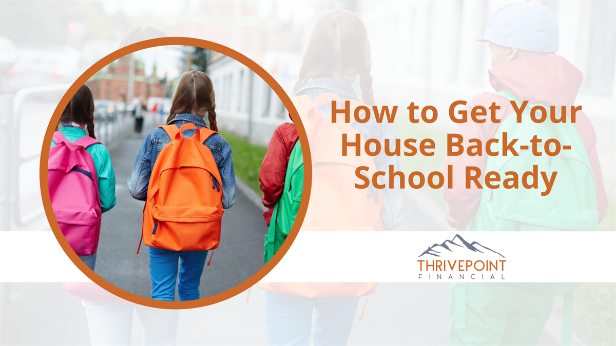 How to Get Your House Back-to-School Ready