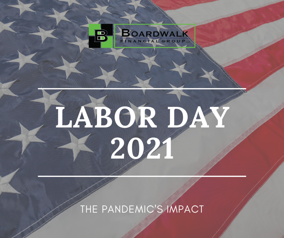 Labor Day 2021: The Pandemic's Impact