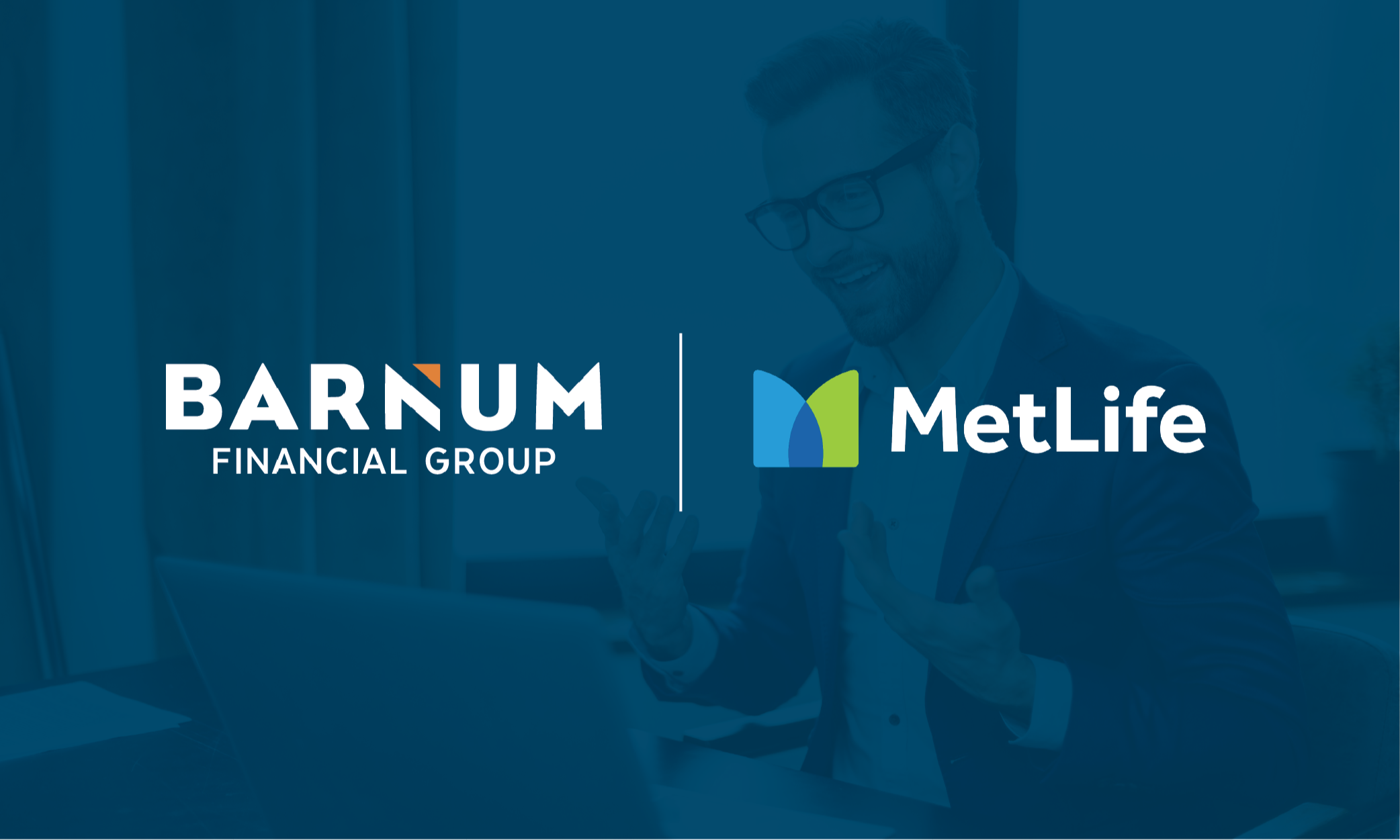 Referred to Barnum by a current or former employer about your MetLife benefits?