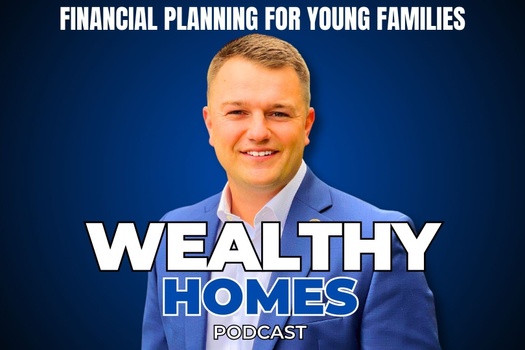 Wealthy HOMES Podcast