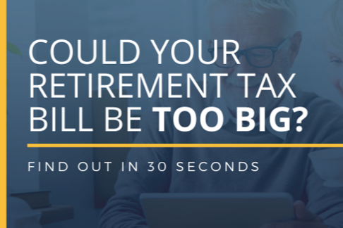 Discover Your Retirement Tax Bill