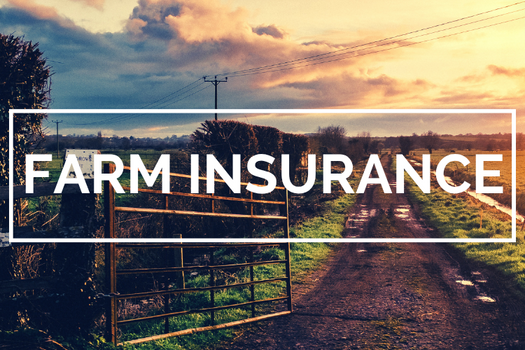 Need Coverage for your Farm?