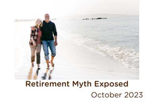 Retirement Myths Exposed - Part 2