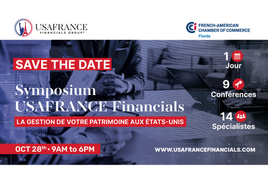 Symposium USAFrance Financials Group™ en partenariat avec la FACC Florida
