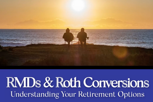 RMDs & Roth Conversions