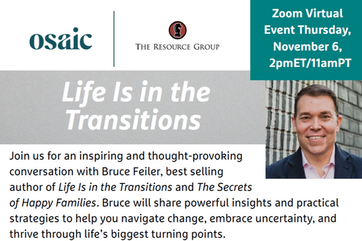 Client Webinar: Life is in the Transitions