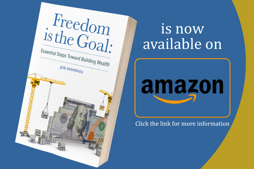 Freedom is the Goal:  Essential Strategies Toward Building Wealth