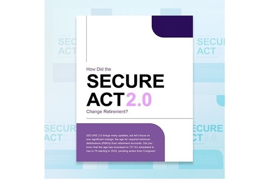 The SECURE Act 2.0: What To Know