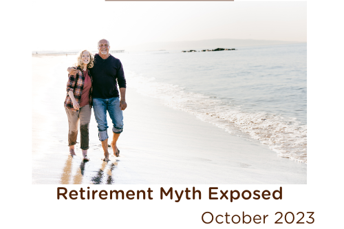 Retirement Myths Exposed - Part 3
