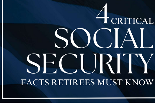 4 Critical Social Security Facts Retirees Must Know