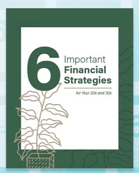6 Important Financial Strategies for Your 20s and 30s