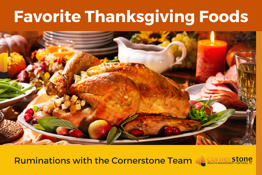 Cornerstone Ruminations: Our Favorite Thanksgiving Foods