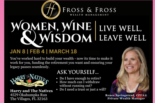 Women, Wine & Wisdom: Live Well, Leave Well