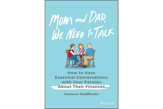 Mom and Dad, We Need to Talk by Cameron Huddleston