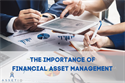 How Financial Asset Management May Help Investors Stay the Course