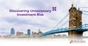 Discovering Unnecessary Investment Risk