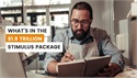 What's In The $1.9 Trillion Stimulus Package?