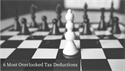 Six Most Overlooked Tax Deductions