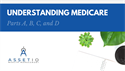 Understanding Medicare: Parts A, B, C, and D