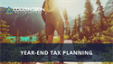 Year-End Tax Planning