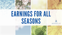 EARNINGS FOR ALL SEASONS