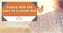 Coping with the Loss of a Loved One Checklist