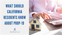 What Should California Residents Know About Proposition 19?