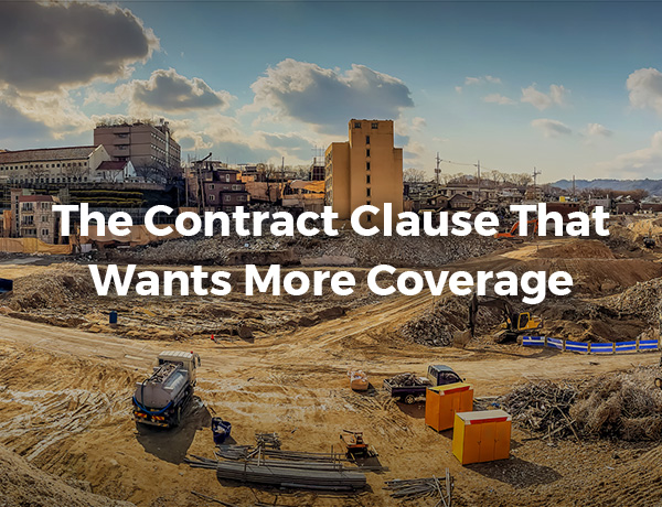 The Contract Clause That Wants More Coverage