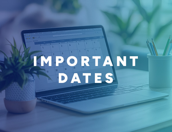 Important Dates